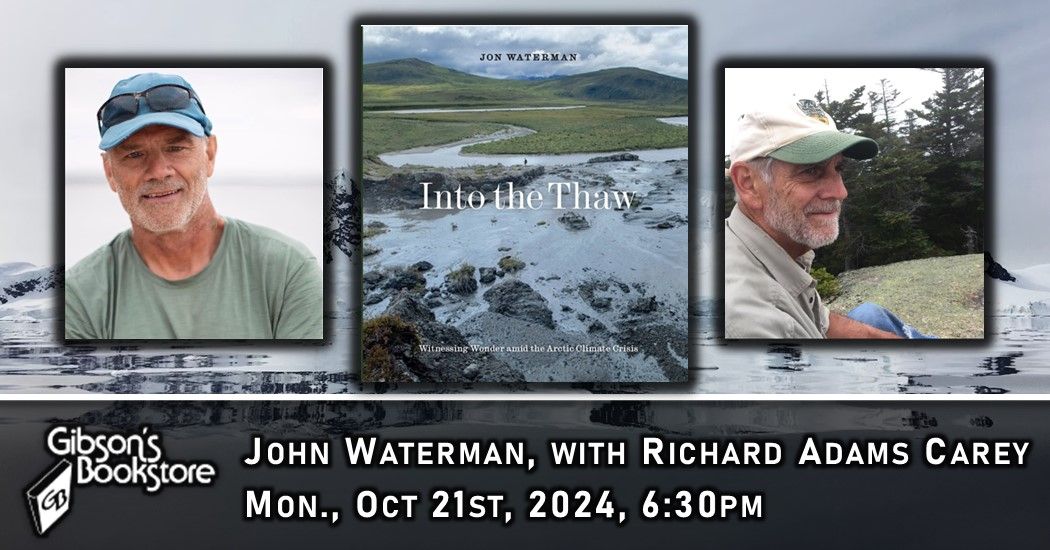 Into the Thaw: Witnessing Wonder Amid the Arctic Climate Crisis, with Jon Waterman