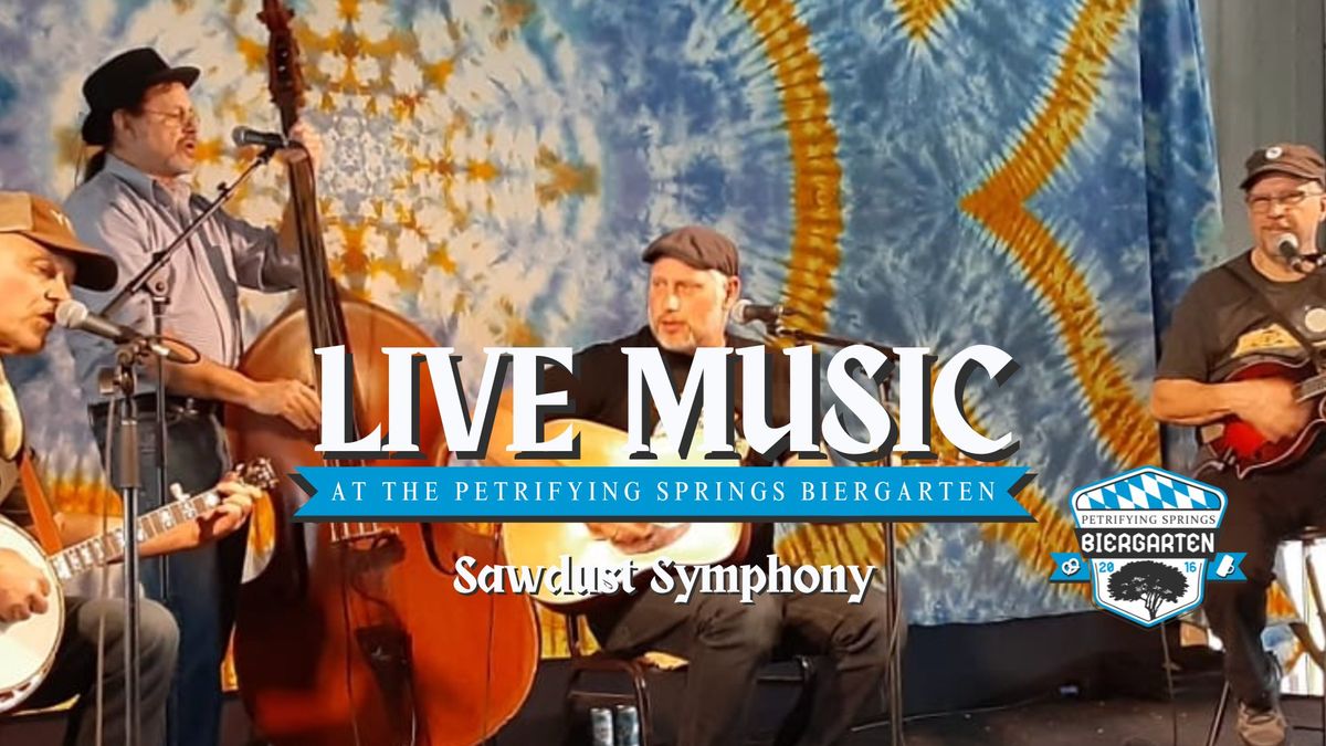 LIVE MUSIC: Sawdust Symphony