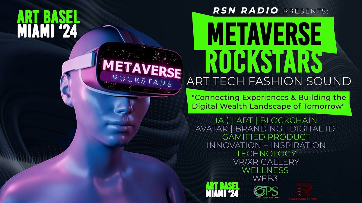 MRVS 2024 | MetaVerse RockStars [THE FUTURE NOW] Art, Tech & Wellness Sess