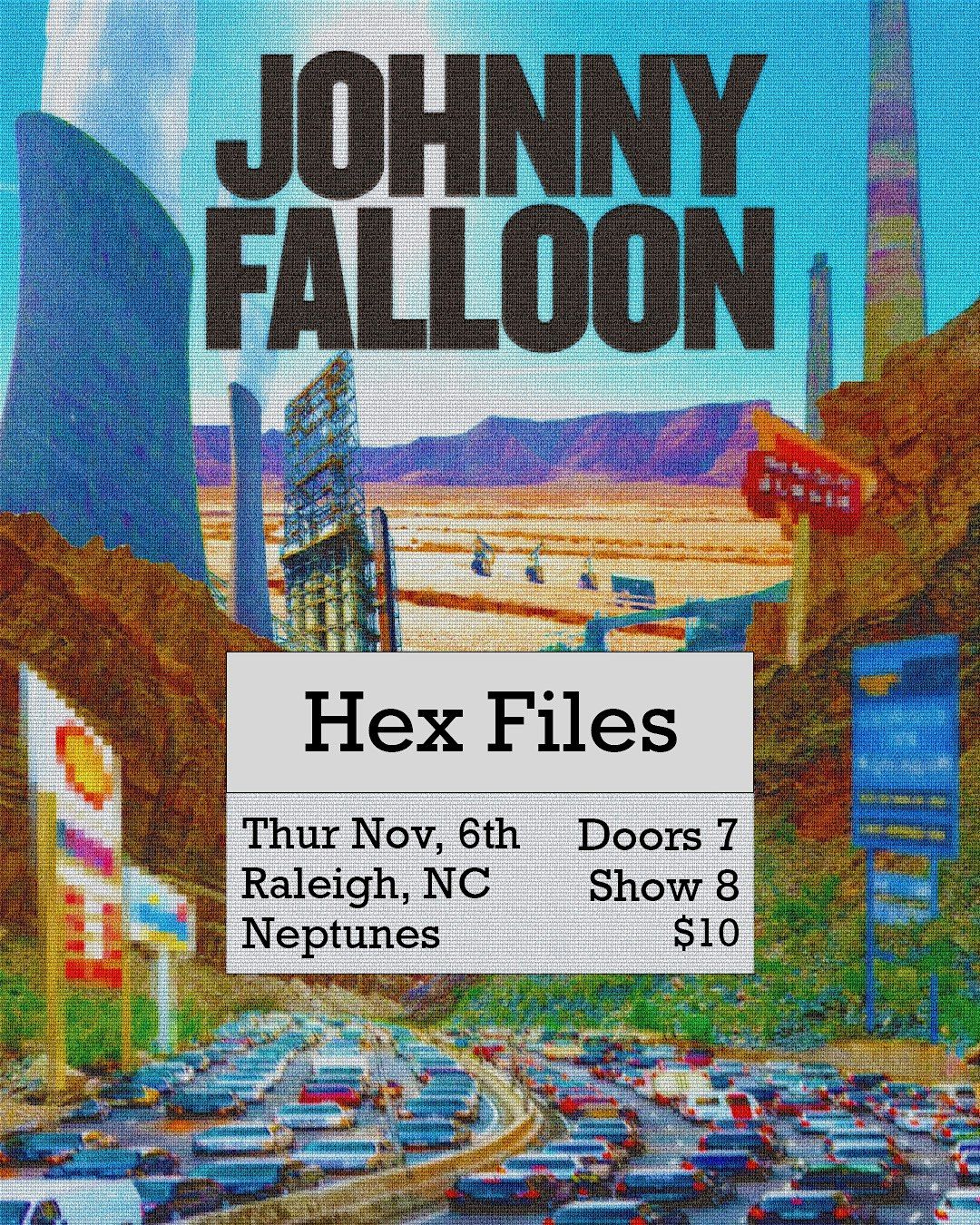JOHNNY FALLOON \/\/ HEX FILES