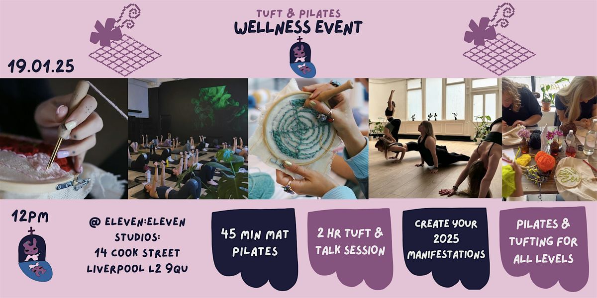 New Year Wellness Event : Tuft, Talk & Pilates