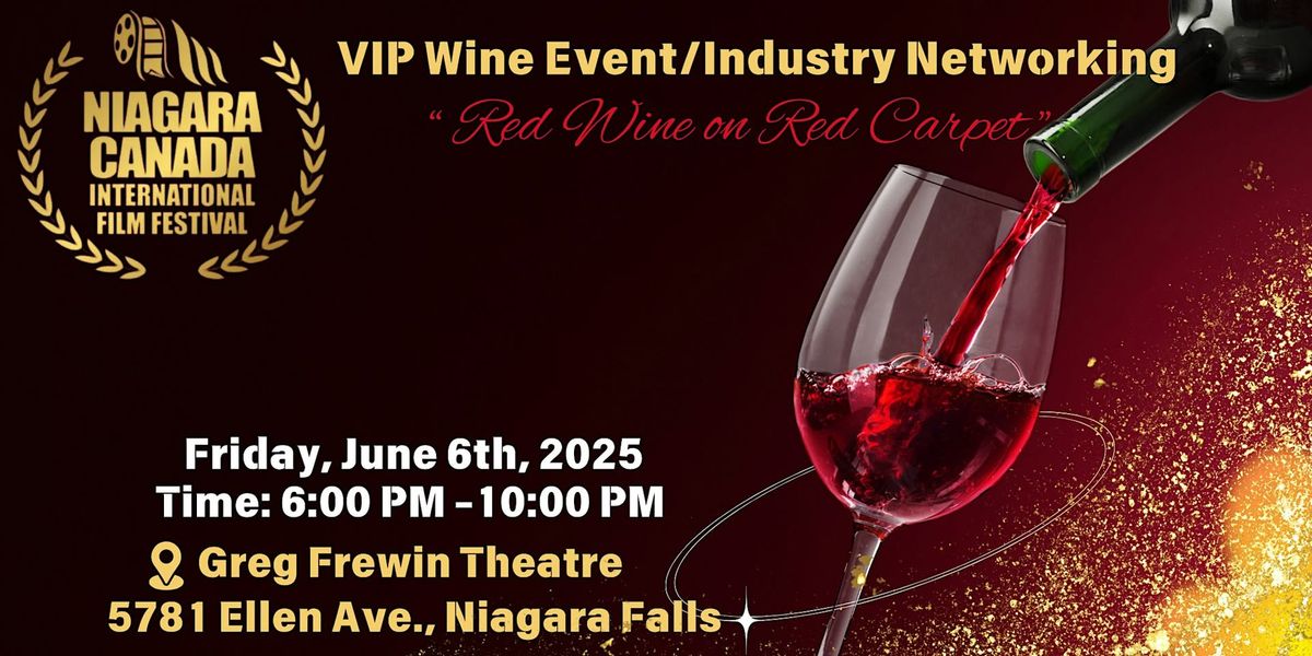 Film Industry Networking \/VIP Wine Event -Niagara Falls