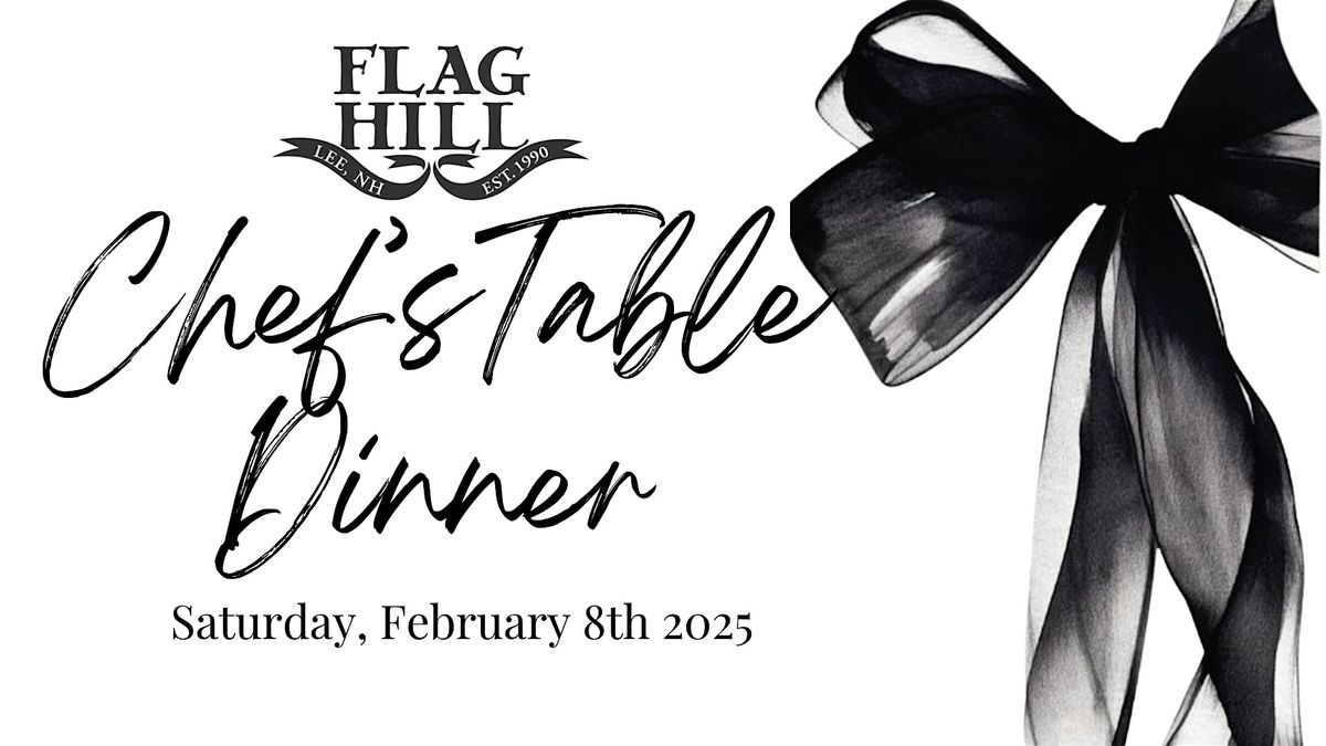 February 22nd Chef Table Dinner