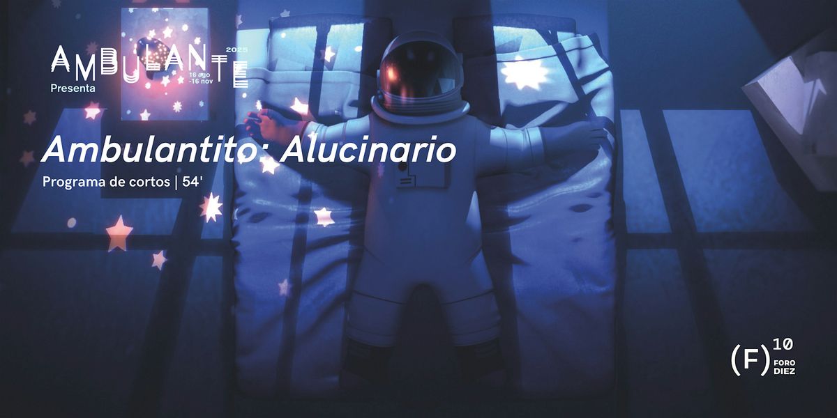 Ambulantito: Alucinario