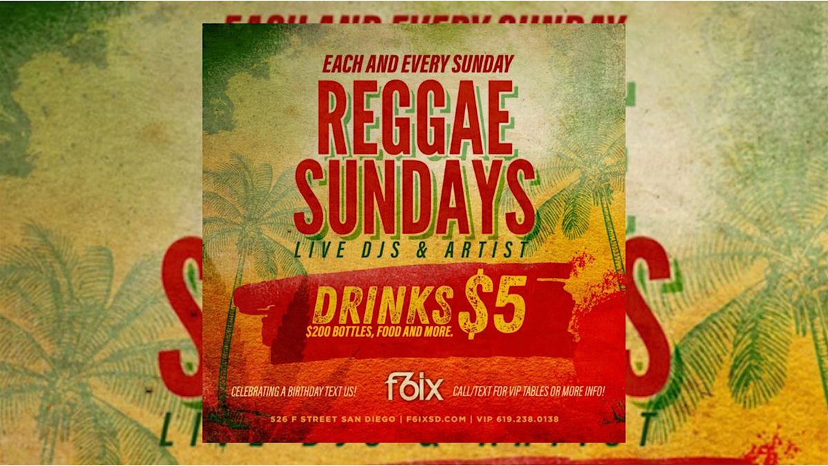 REGGAE SUNDAYS AT F6IX | NOVEMBER 9TH EVENT
