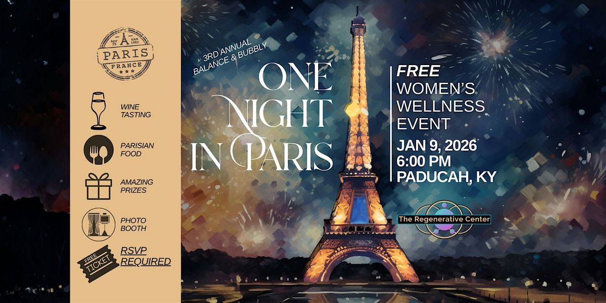 Balance & Bubbly-One Night in Paris: FREE EVENT, Paducah, KY