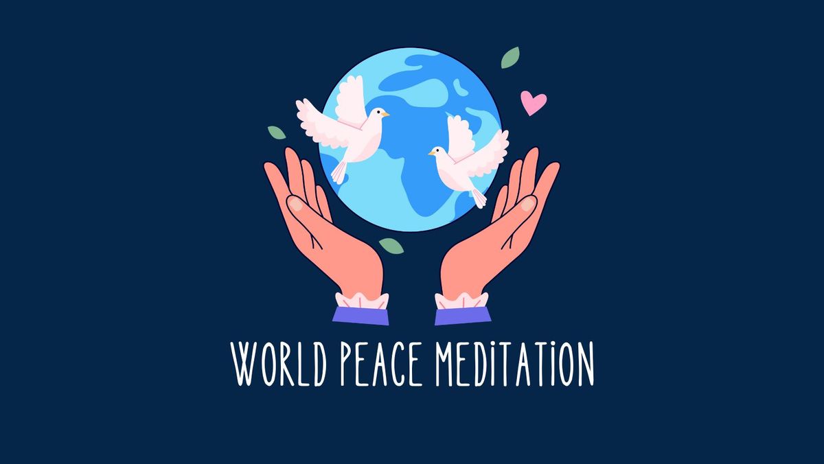 World Peace Meditation