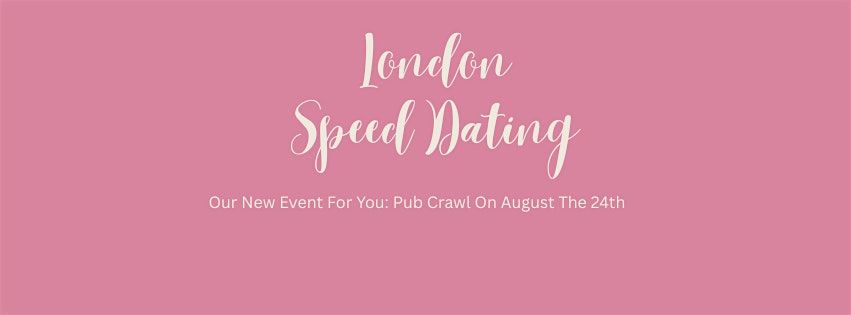 London Singles Pub Crawl