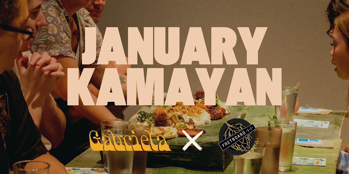 January Kamayan -  Gabriela: Filipina Kantina x Fretboard