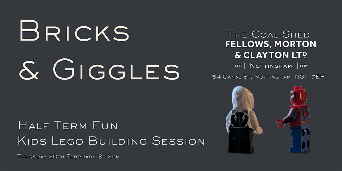 Bricks & Giggles - Lego Building Half Term