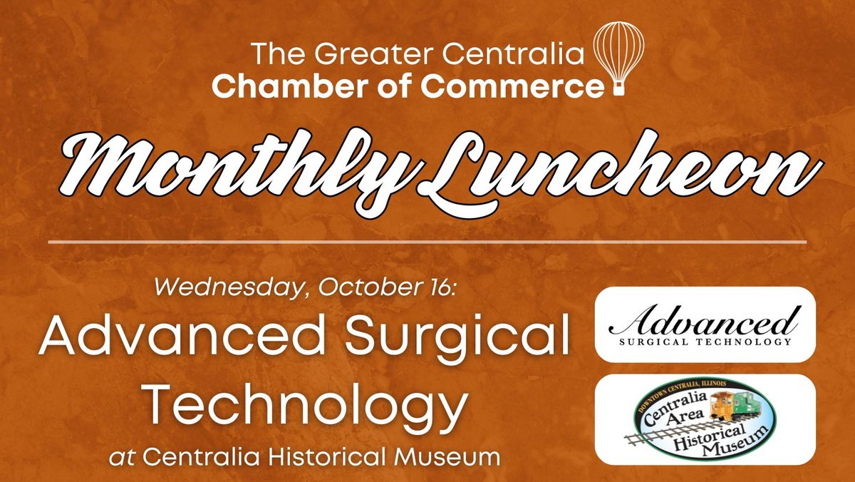 Centralia Chamber Luncheon at Historical Museum featuring presenter Advanced Surgical Technology