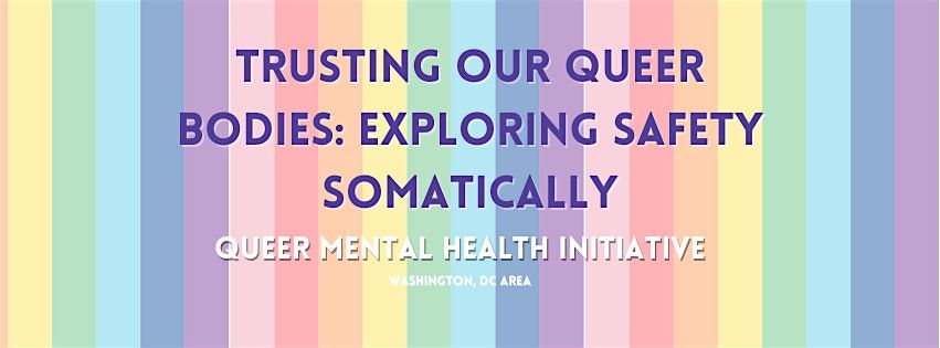 Trusting Our Queer Bodies: Exploring Safety Somatically