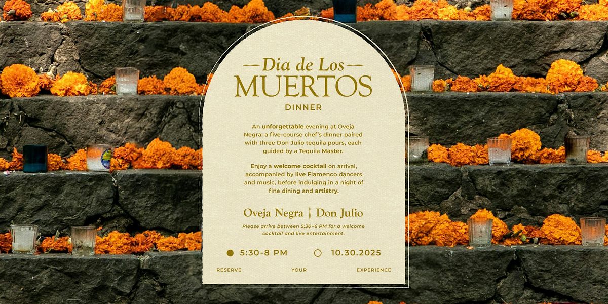 D\u00eda de Los Muertos Tequila Dinner Ft. Don Julio