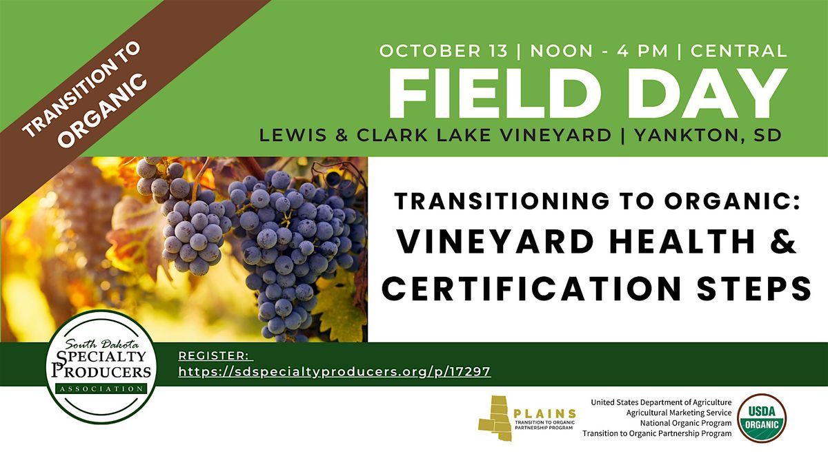 Transitioning to Organic: Vineyard Health & Certification Steps