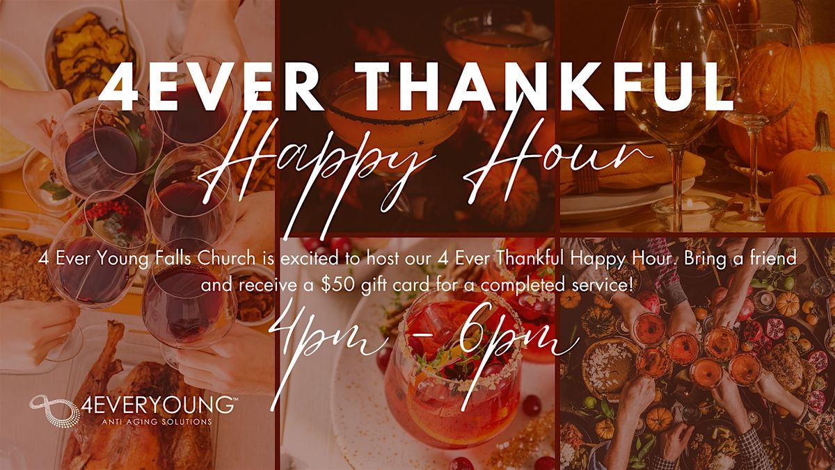 4 Ever Thankful Happy Hour