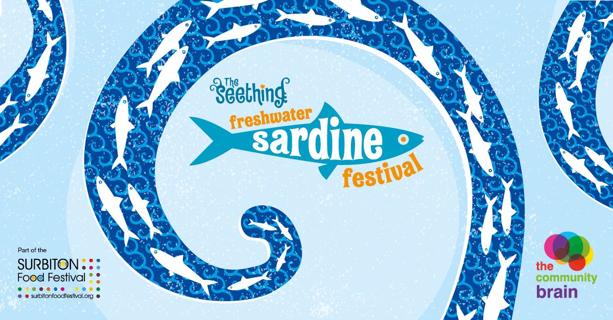 The Seething Feshwater Sardine Festival