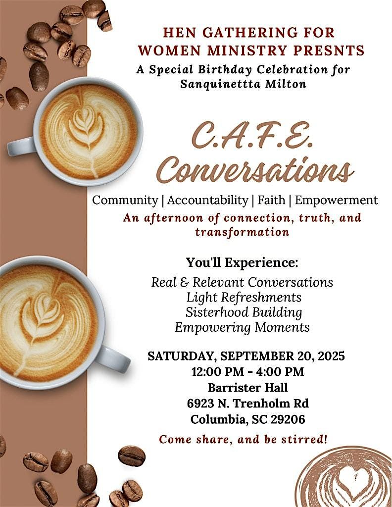 Hen Gathering For Women C.A.F.E Conversations