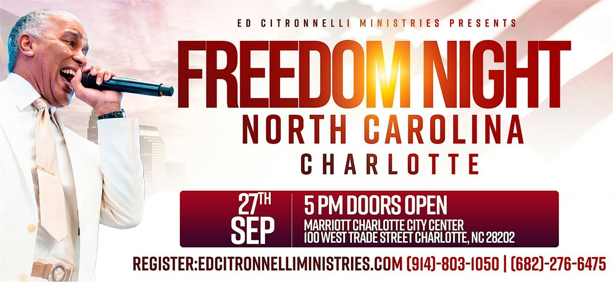 FREEDOM NIGHT - Charlotte, NC