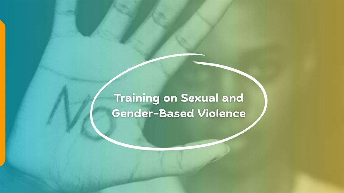 Training on Sexual and Gender-Based Violence