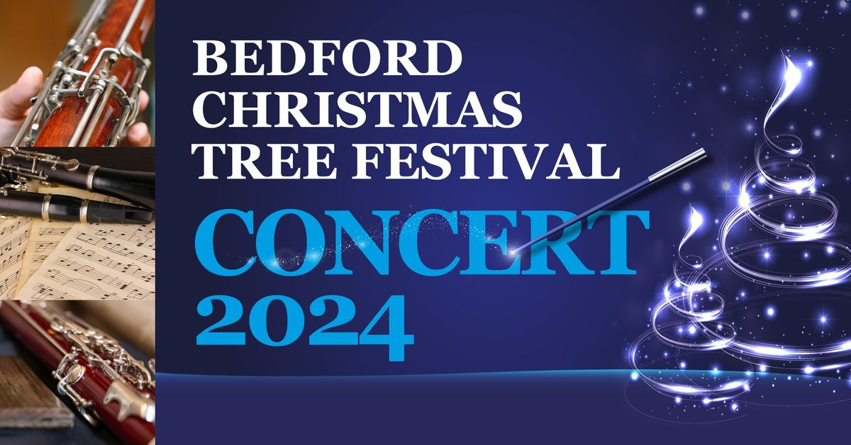 Bedford Christmas Tree Festival Concert 2024 