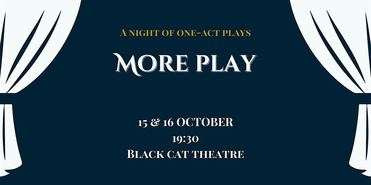 More Play
