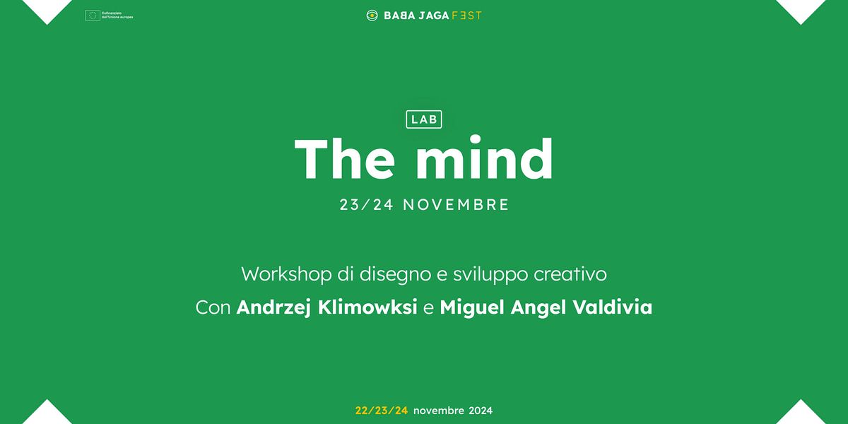 The Mind  |  Workshop |  Baba Jaga Fest