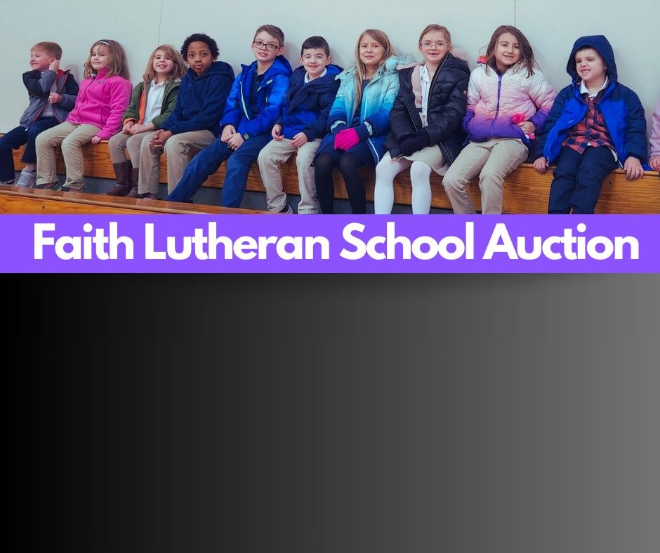 Faith Lutheran School Dinner Party & Auction