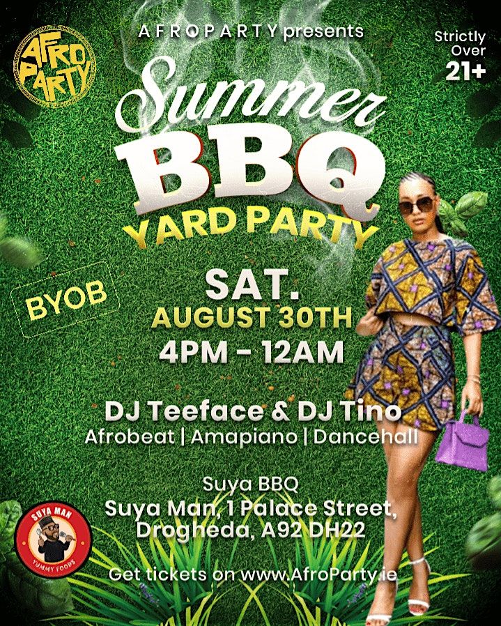 Afrobeats, Amapiano, & Dancehall Party at Suya Man, Drogheda, SAT. 30TH AUG
