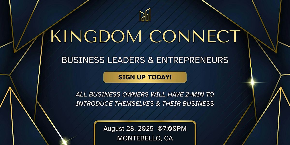 Kingdom Connect  Montebello\u2019s High-Energy Entrepreneur Networking Night