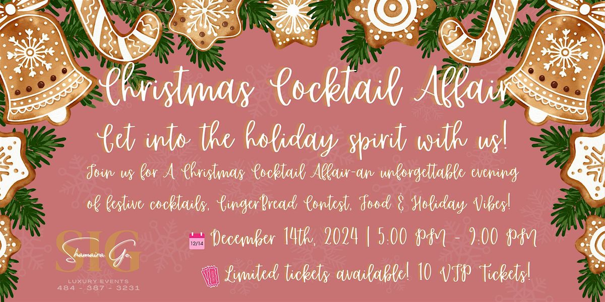 SIG Luxury Events Presents - A Christmas Cocktail Affair