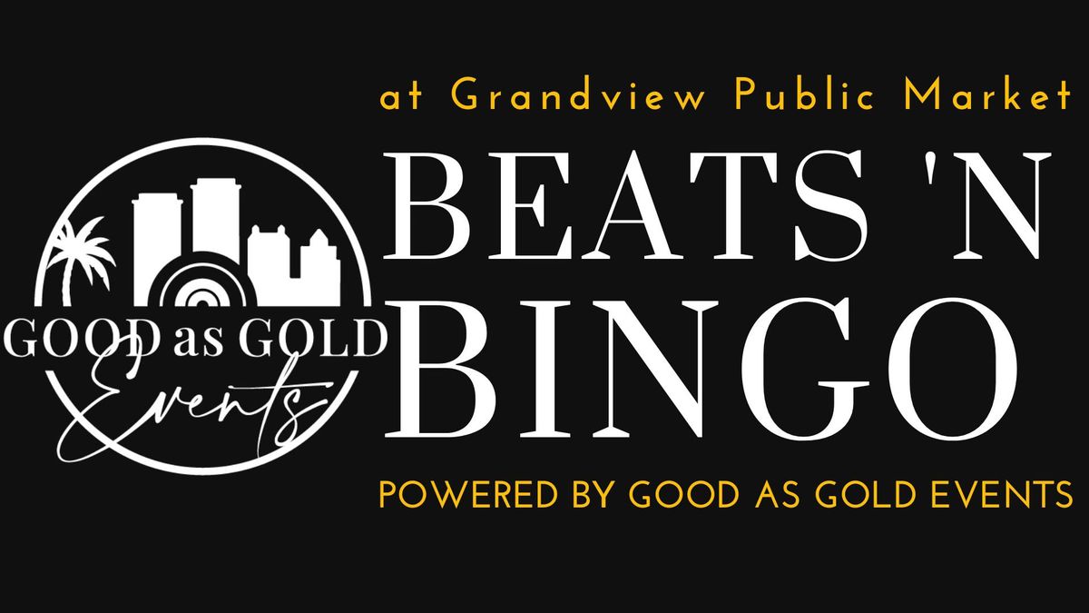 Beats 'N BINGO at Grandview Public Market