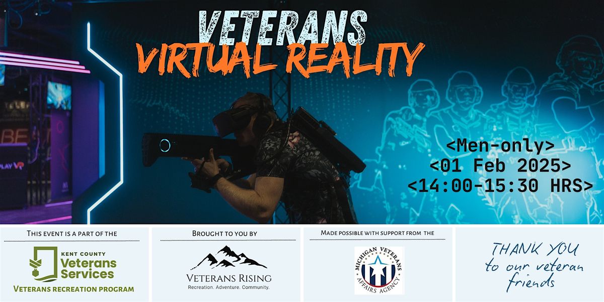 Veterans Virtual Reality! - Men Only