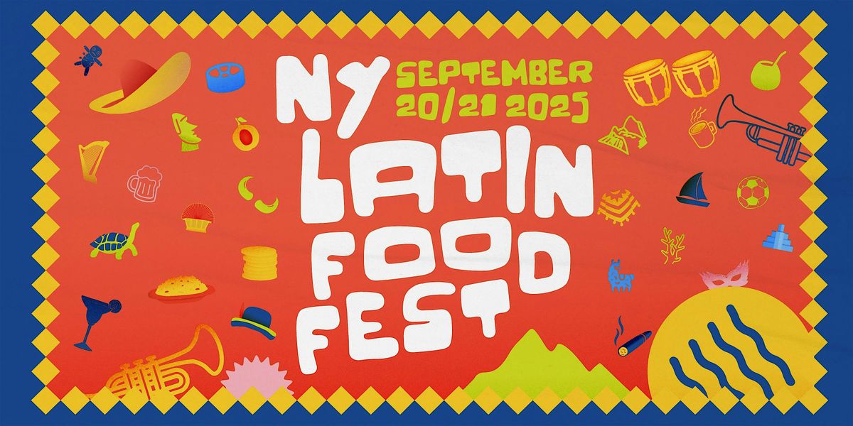 NEW YORK LATIN FOOD FEST (NYLFF)