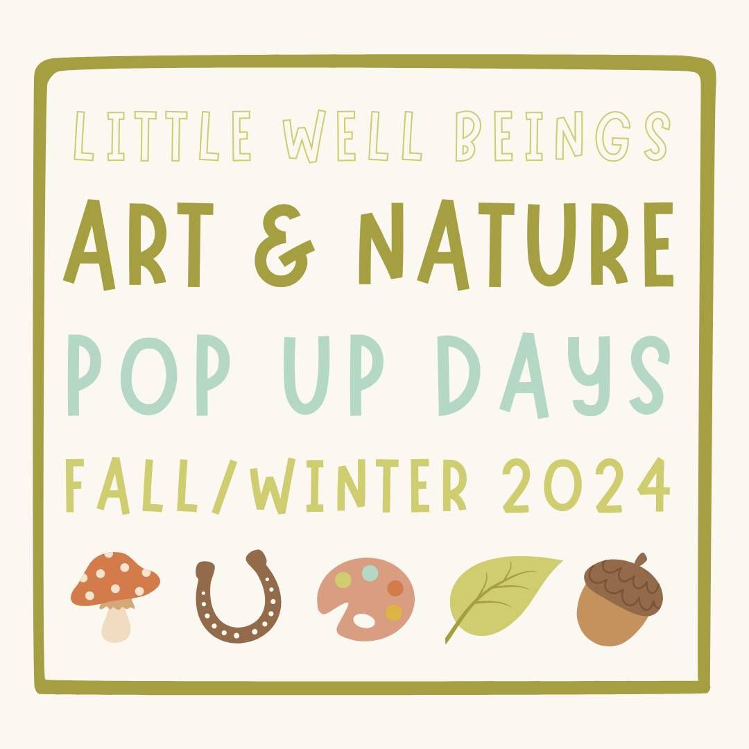 Little Well Beings Pro-D Day Art & Nature Camp !