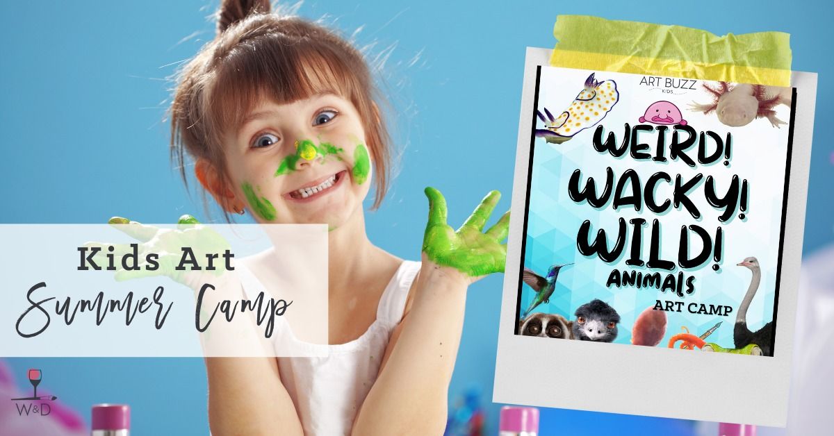 Kids Art Summer Camp: Weird! Wacky! Wild Animals!