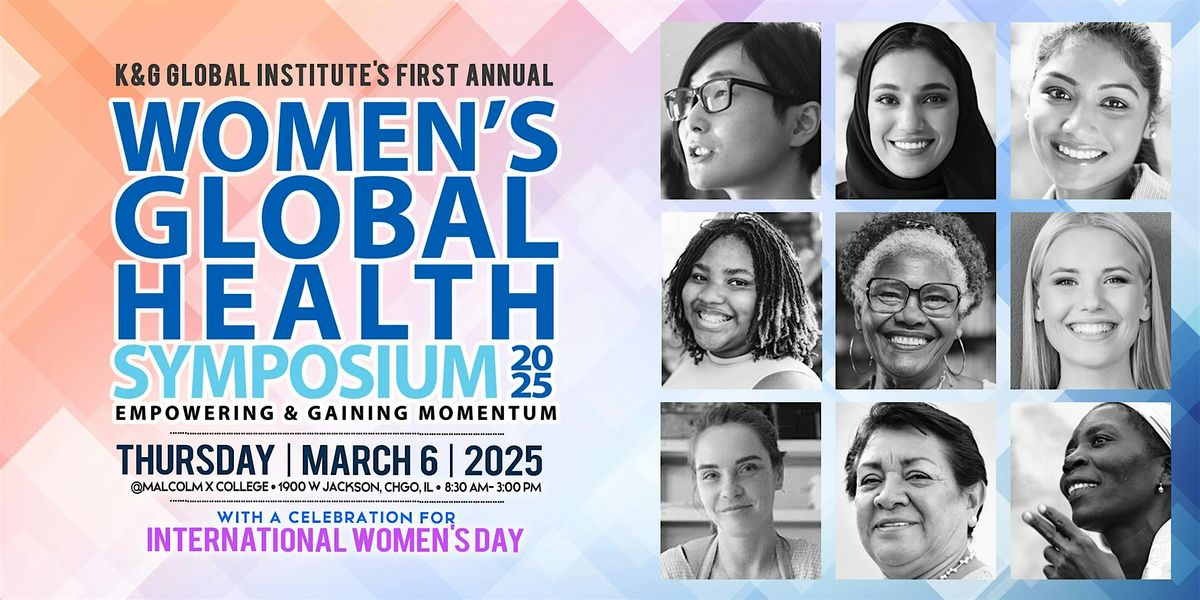 K&G Global Institute's Women's Global Health Symposium