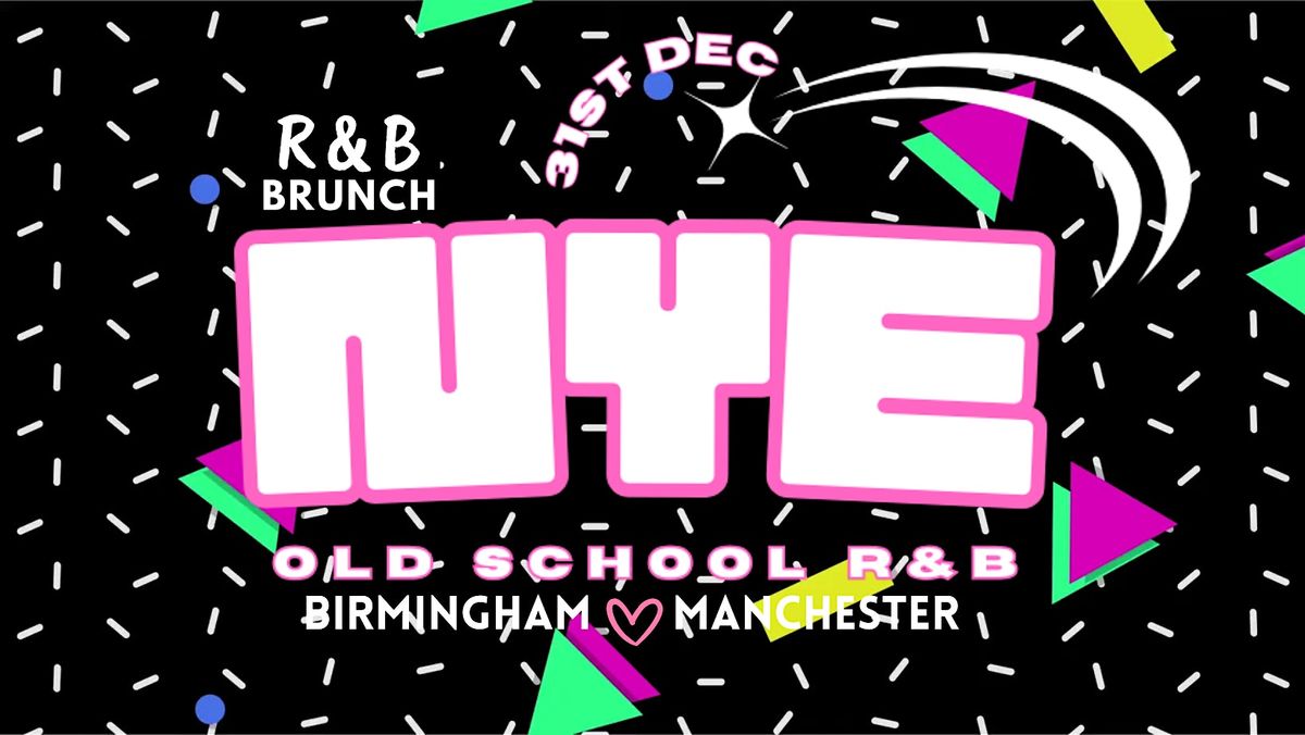 R&B BRUNCH - NYE - MANCHESTER