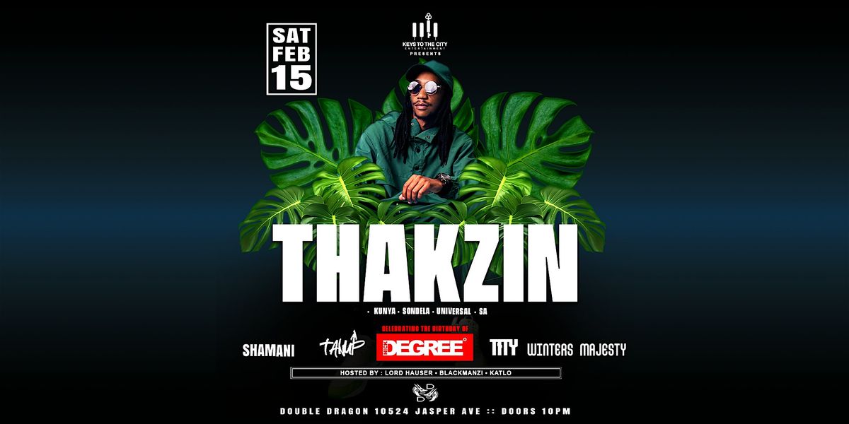 THAKZIN live in Edmonton