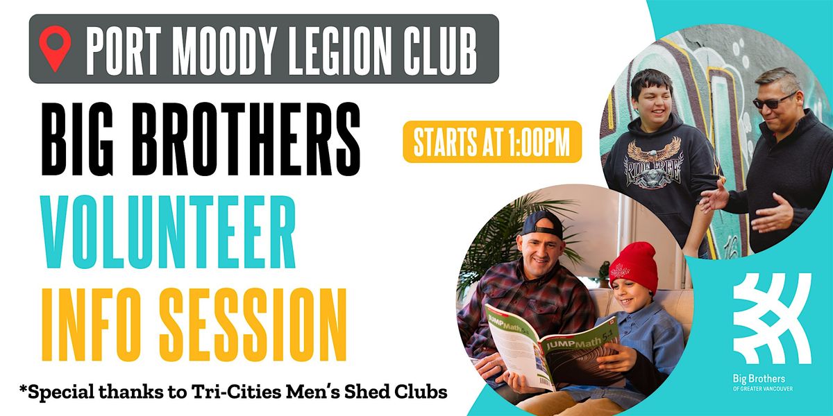 Big Brothers Volunteer Info Session (w\/Men's Shed Coquitlam & Port Moody)