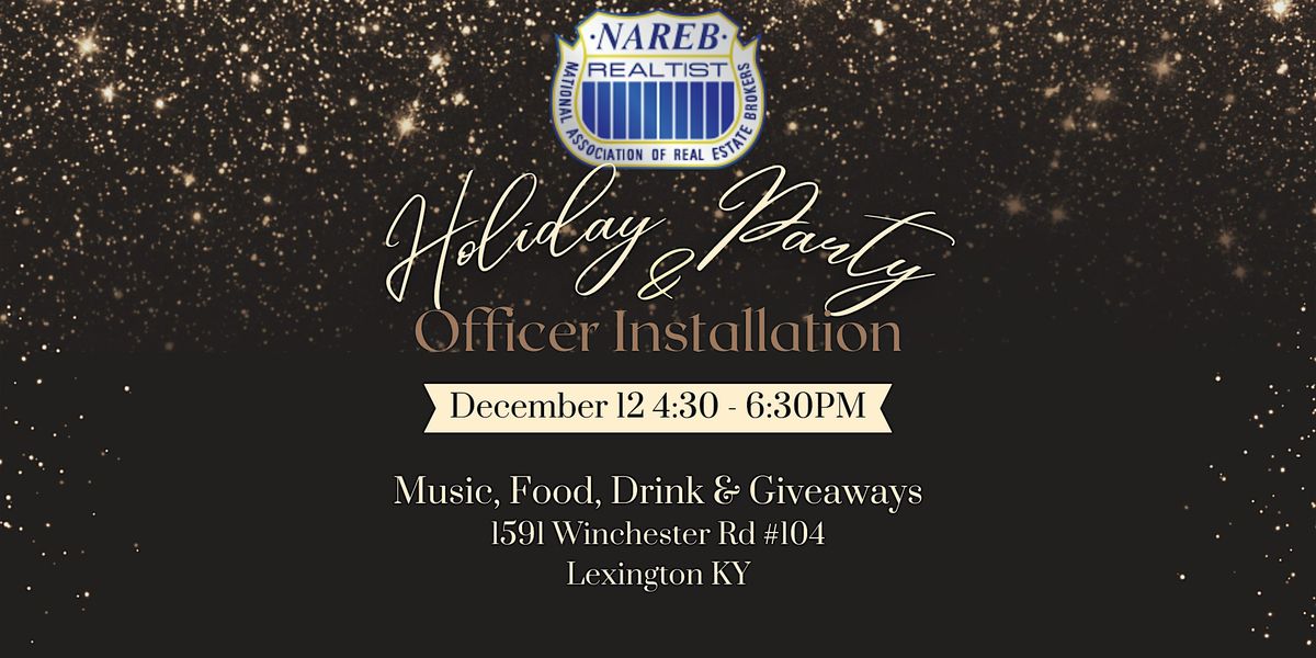 NAREB Central Kentucky Holiday Party & Officer Installation