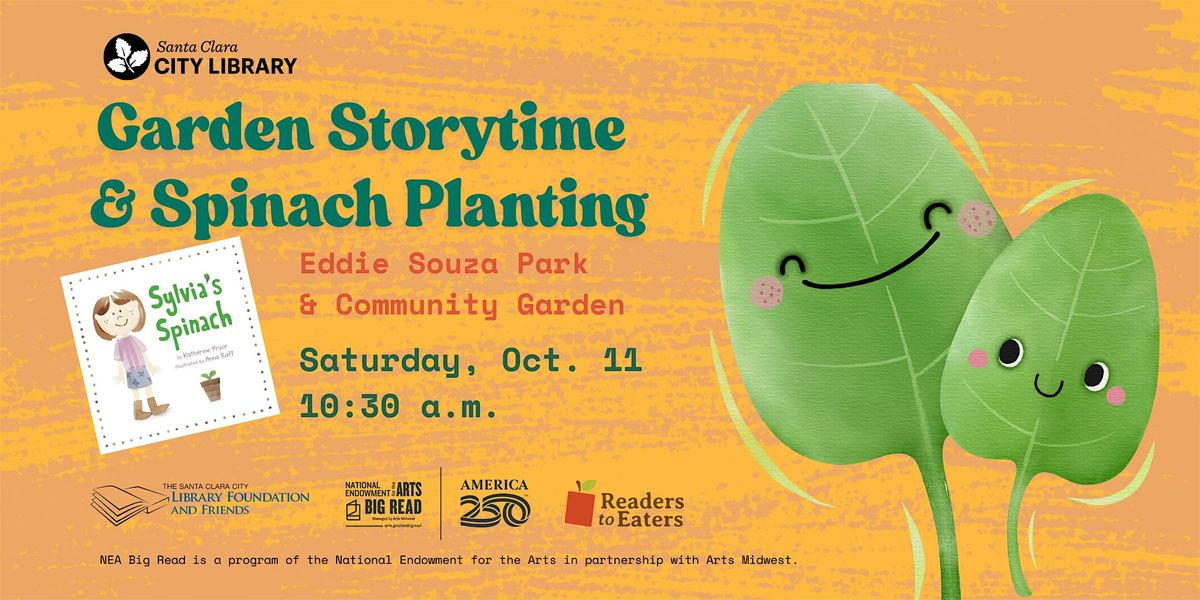 Offsite: Garden Storytime & Spinach Planting - Santa Clara City Library