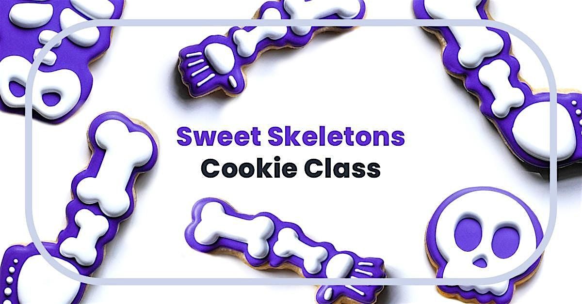 Sweet Skeleton Cookie Decorating Class