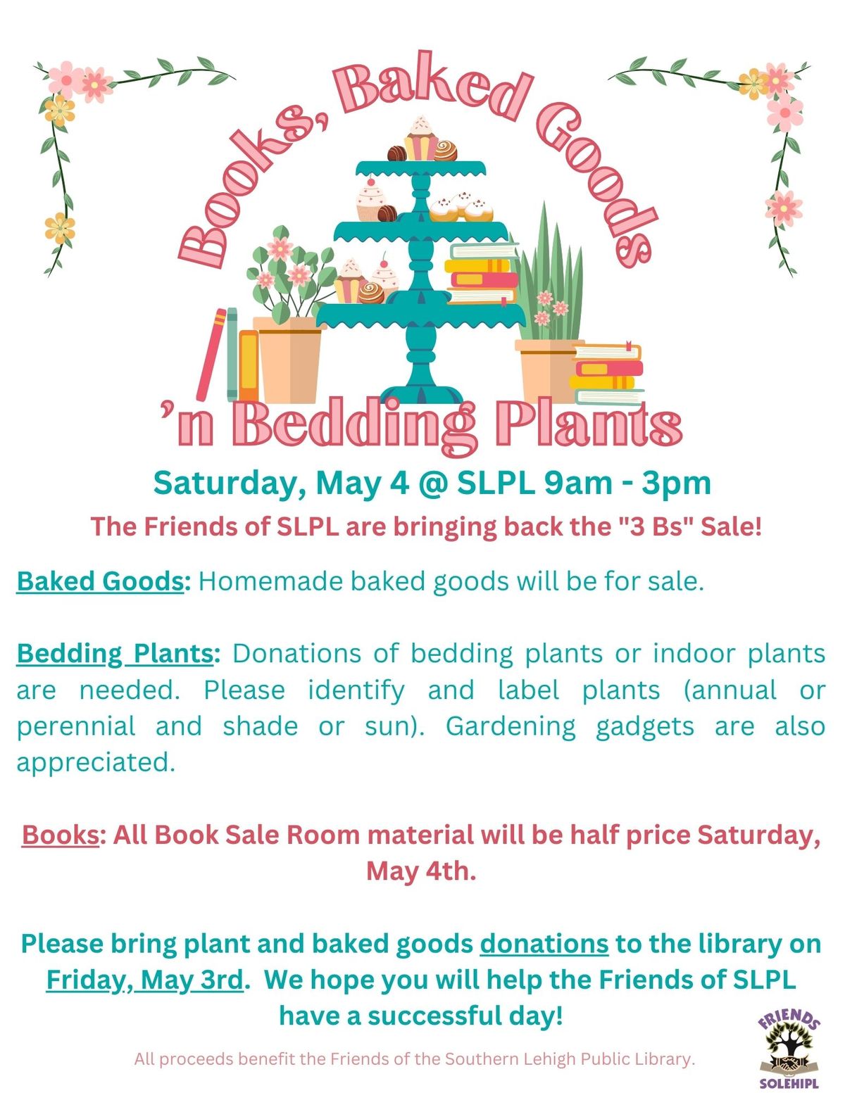 The Friends of SLPL's Books, Baked Good, 'n Bedding Plants Sale