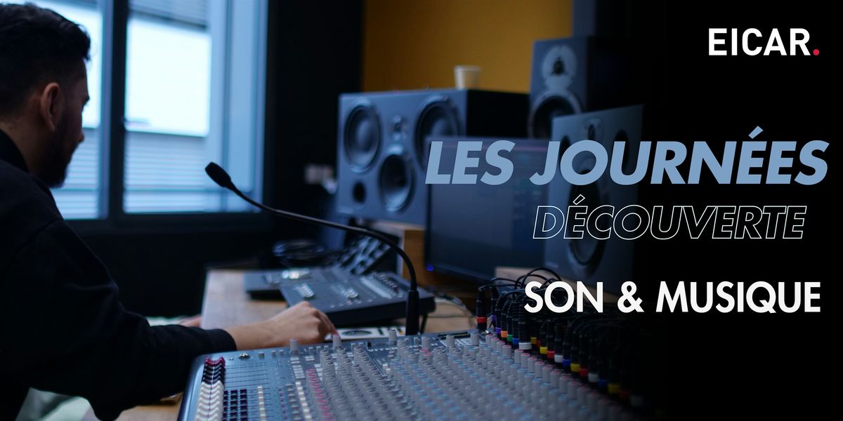 JOURNEE DECOUVERTE #1 SON&MUSIQUE