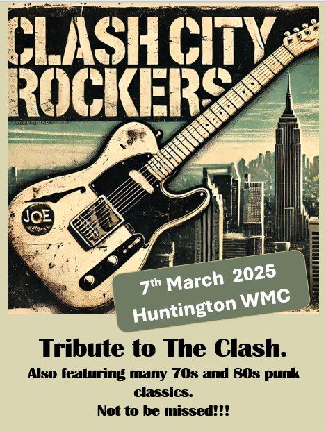 Clash City Rockers + a ton of punk classics @ Huntington Working Men's club.