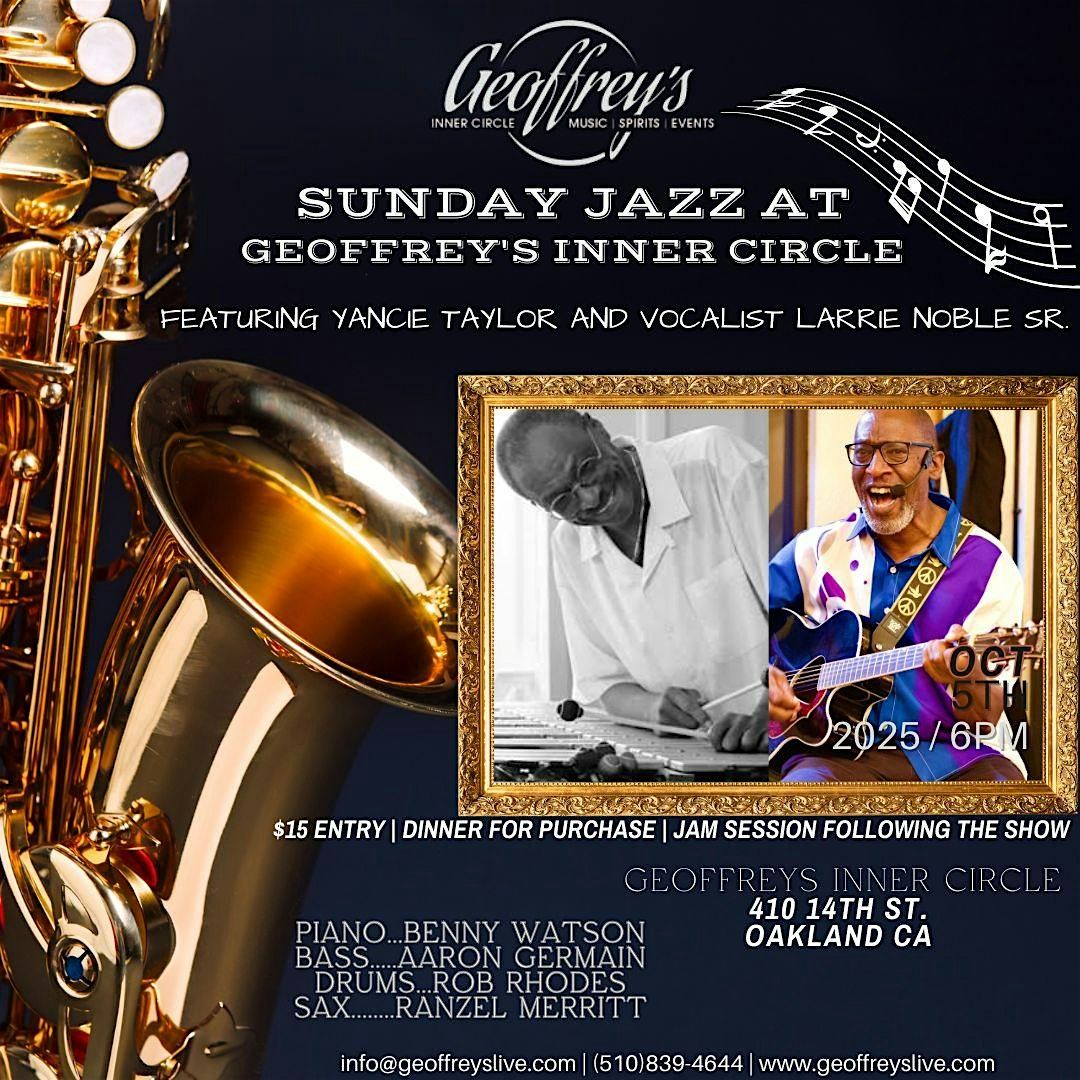 Live Jazz @ Geoffrey's Inner Circle ~ Yancie Taylor & Larrie Noble Sr.