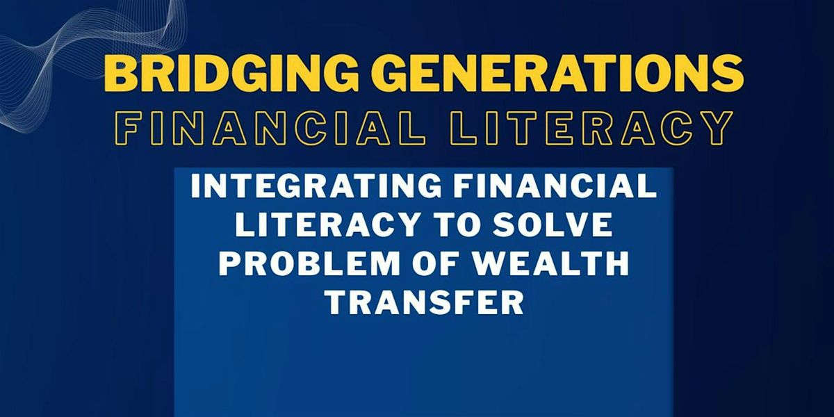 Bridging Generations Financial Literacy