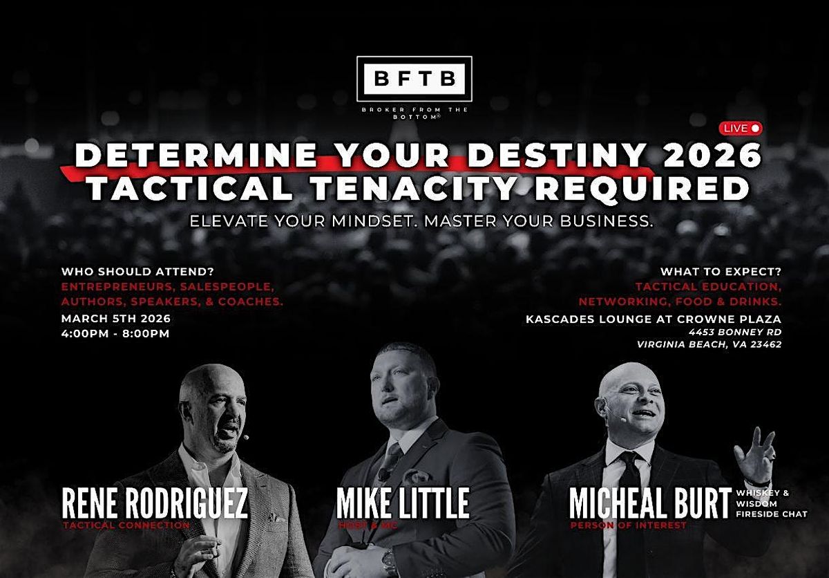 Determine Your Destiny 2026: Tactical Tenacity Required