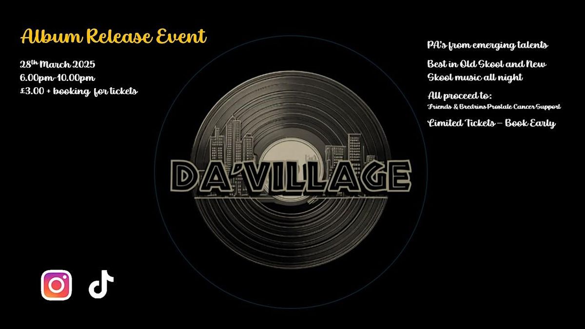 Da'Village - Album Release Launch Event