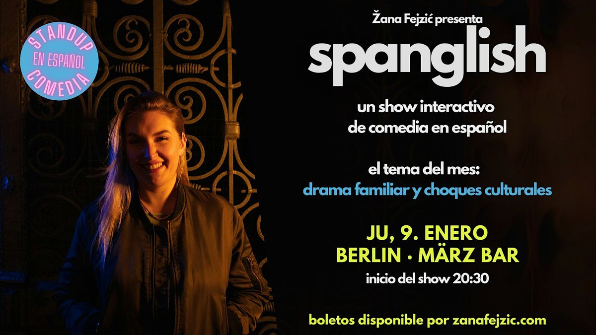 Spanglish: Show Interactivo de Comedia en Espa\u00f1ol (Berl\u00edn Prenzlauerberg)